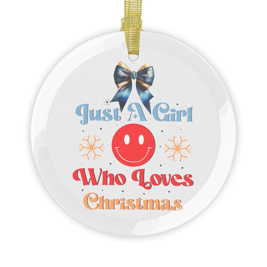 Just A Girt Who Loves Christmas Glass Ornaments - JOURNAL VENUE