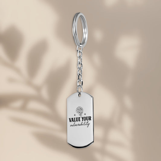 Value Your Vulnerability Tag Keychain - JOURNAL VENUE