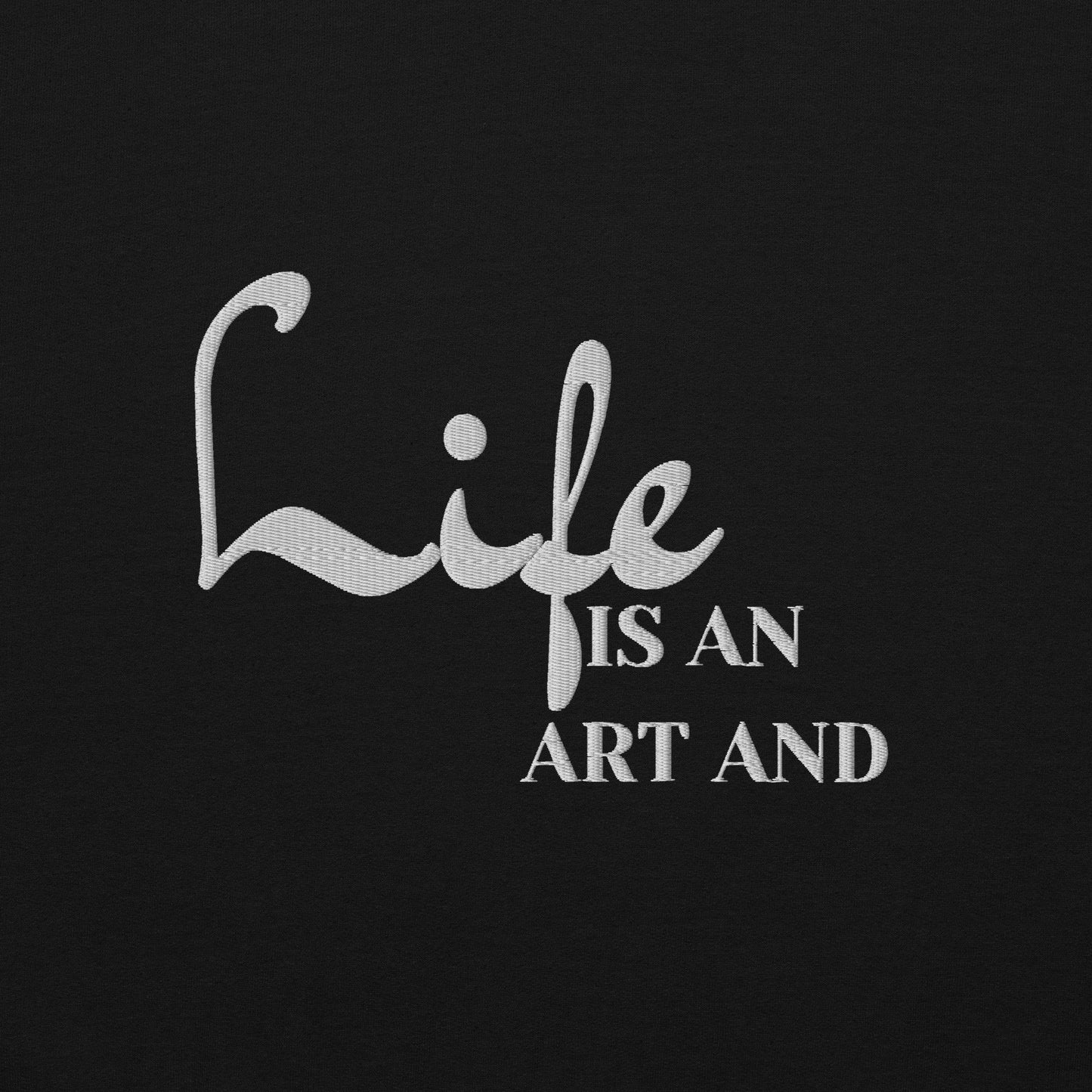 Life Is An Art Embroidered Sweatshirt - JOURNAL VENUE