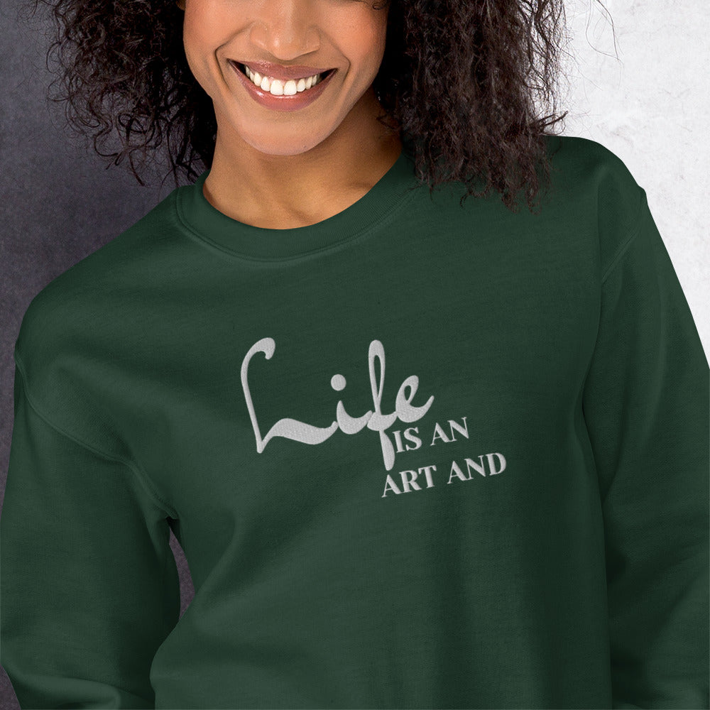 Life Is An Art Embroidered Sweatshirt - JOURNAL VENUE