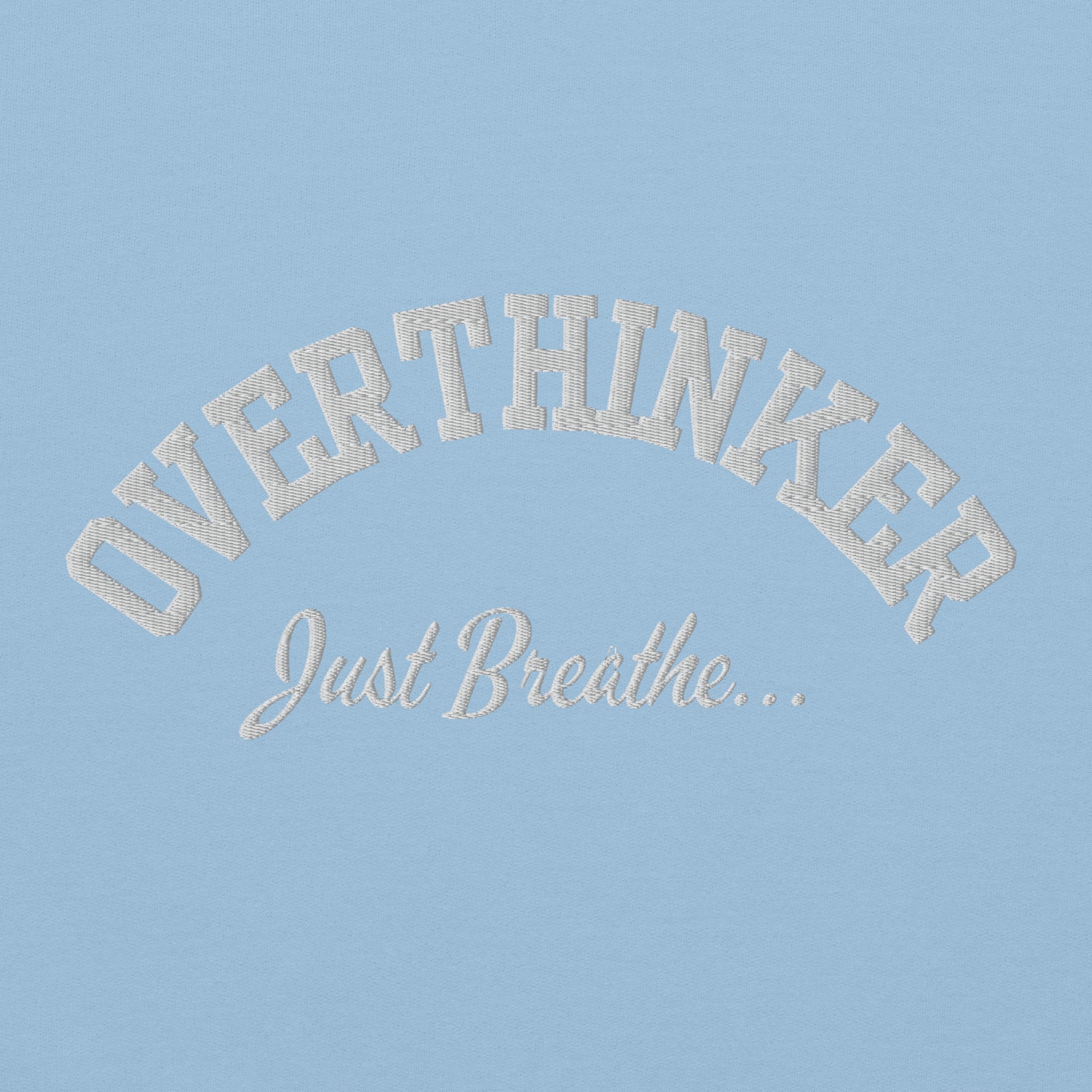 Overthinker Embroidered Sweatshirt - JOURNAL VENUE