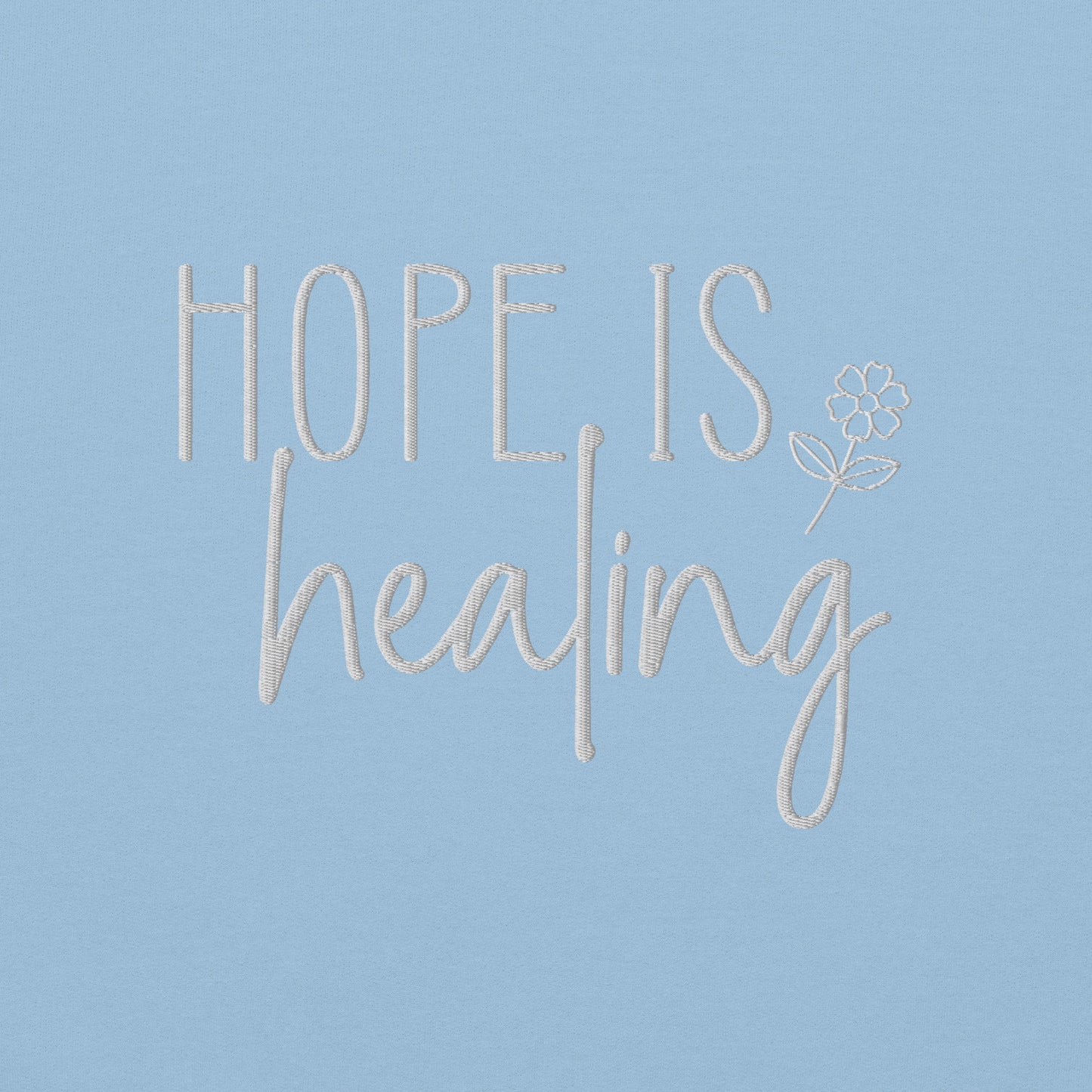 Hope is Healing Embroidered Sweatshirt - JOURNAL VENUE