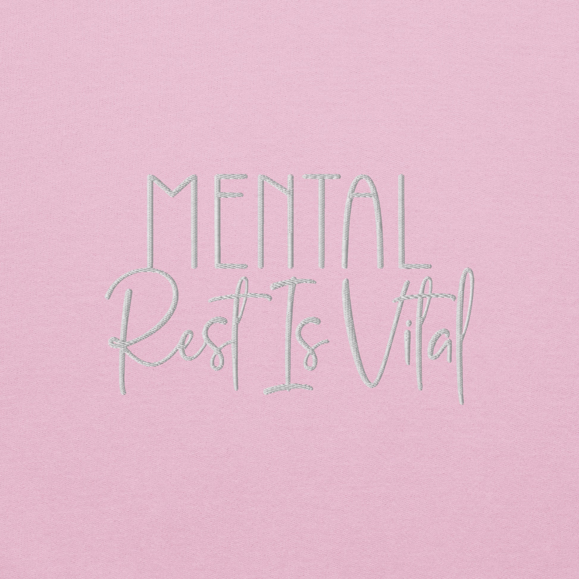 Mental Rest is Vital Embroidered Sweatshirt - JOURNAL VENUE