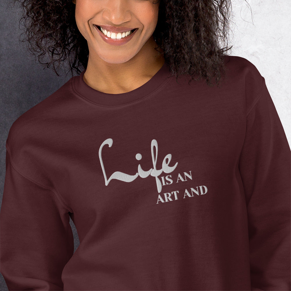 Life Is An Art Embroidered Sweatshirt - JOURNAL VENUE