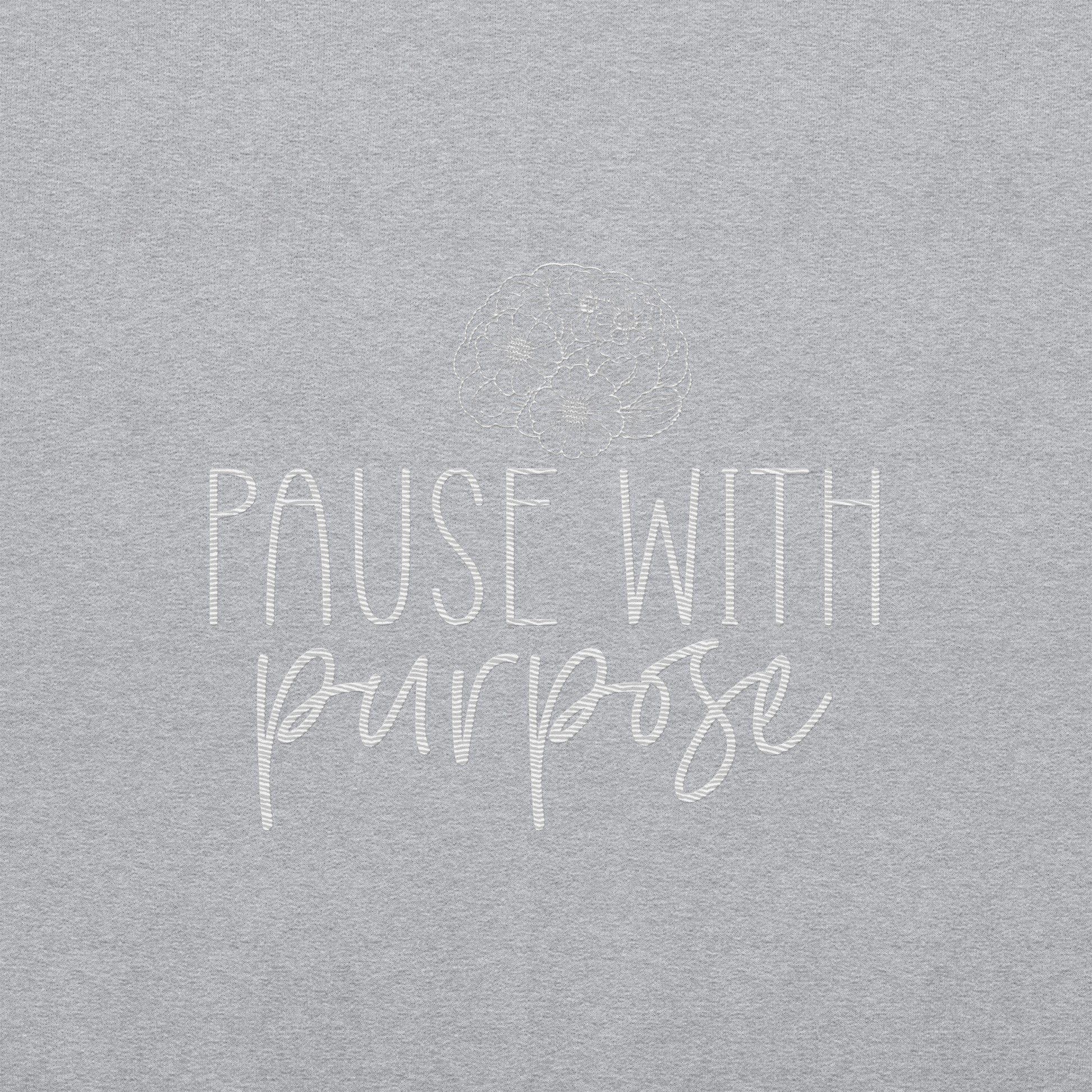 Pause with Purpose Embroidered Sweatshirt - JOURNAL VENUE