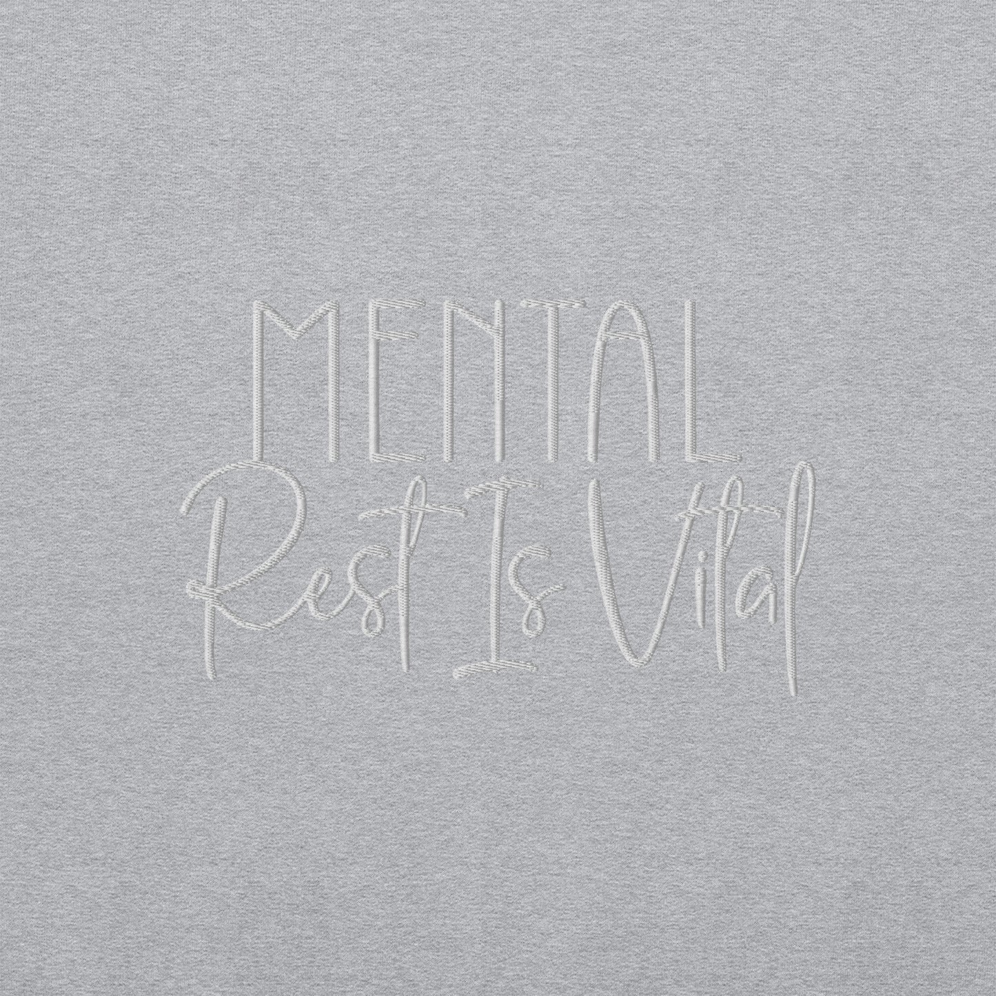 Mental Rest is Vital Embroidered Sweatshirt - JOURNAL VENUE