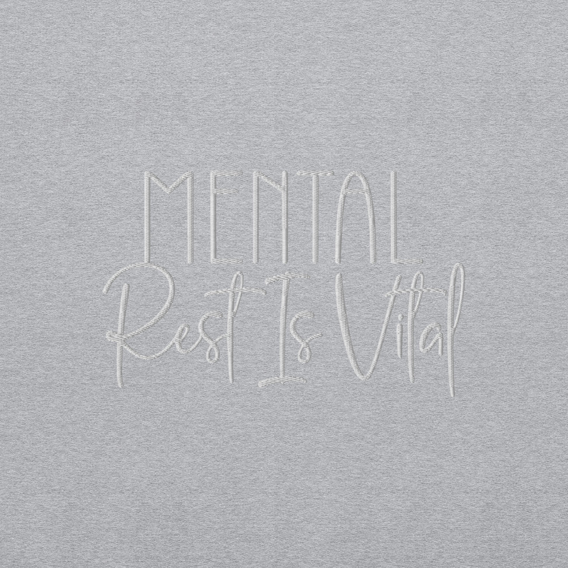 Mental Rest is Vital Embroidered Sweatshirt - JOURNAL VENUE