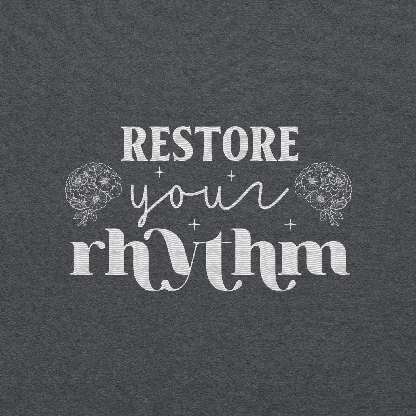 Restore Your Rhythm Embroidered Hoodie - JOURNAL VENUE