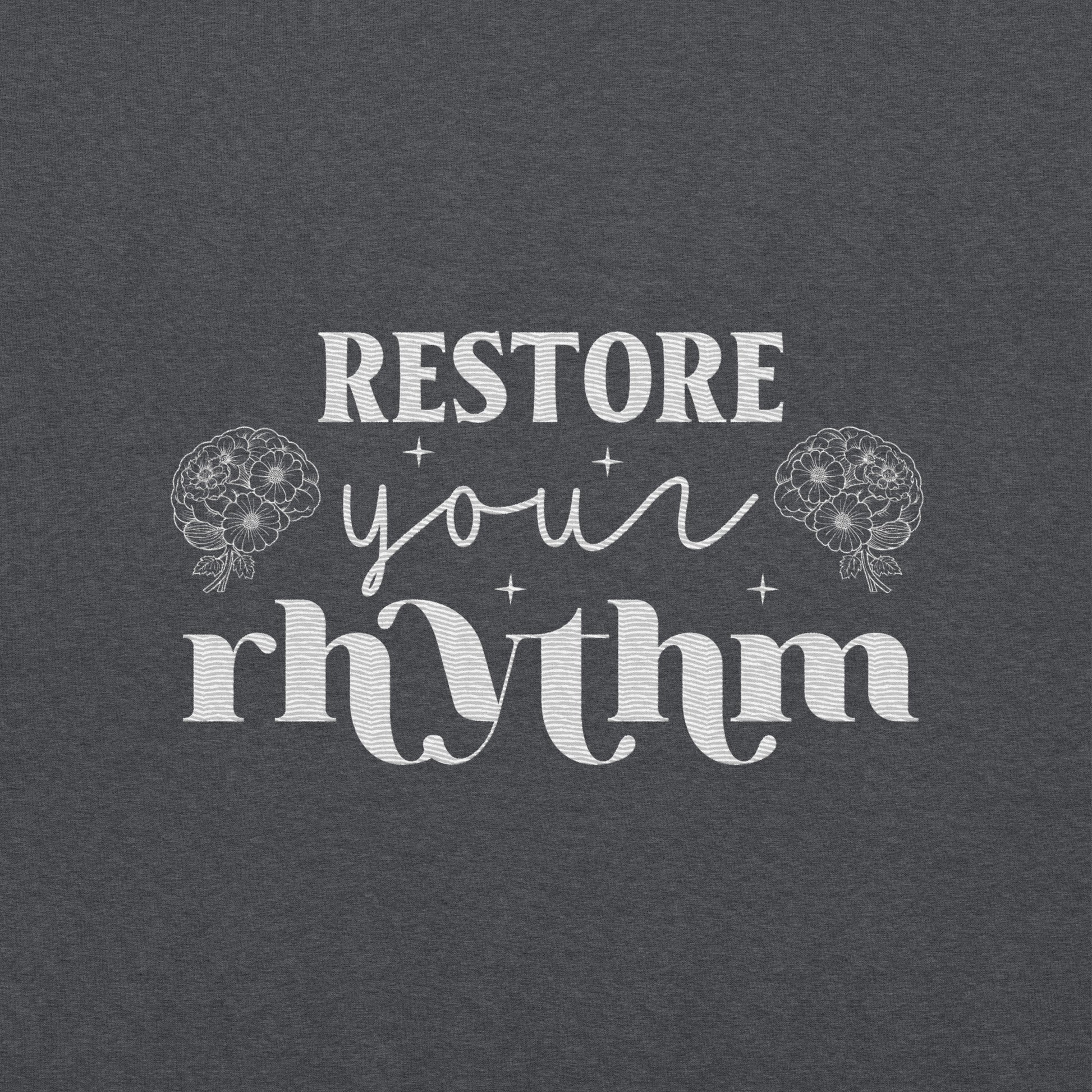 Restore Your Rhythm Embroidered Hoodie - JOURNAL VENUE