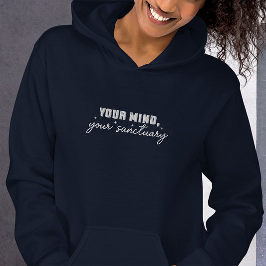 Your Mind Your Sanctuary Embroidered Hoodie - JOURNAL VENUE